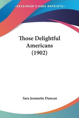 Those Delightful Americans (1902)