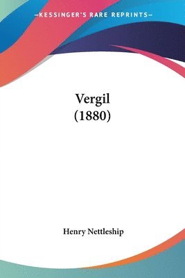 Henry Nettleship - Vergil (1880), Häftad