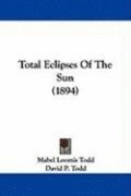 Total Eclipses of the Sun (1894)