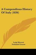 Compendious History Of Italy (1836)
