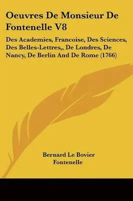 Bernard Le Bovier Fontenelle - Oeuvres De Monsieur De Fontenelle V8, Häftad. Tillgänglighet: Lägg i varukorg