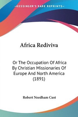 Robert Needham Cust - Africa Rediviva, Häftad