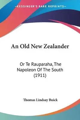 Thomas Lindsay Buick - Old New Zealander, Häftad. Tillgänglighet: Lägg i varukorg
