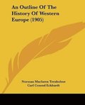 An Outline of the History of Western Europe (1905)