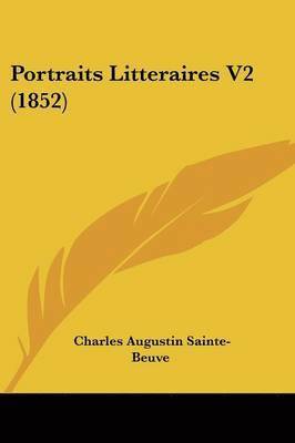 Portraits Litteraires V2 (1852)