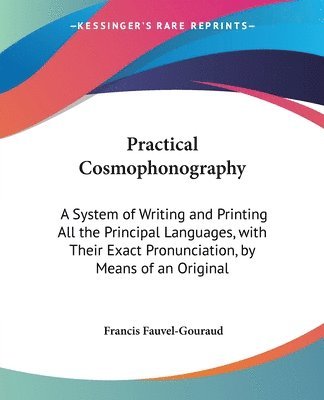 Francis Fauvel-Gouraud - Practical Cosmophonography, Häftad. Tillgänglighet: Lägg i varukorg