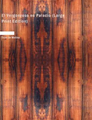 Vergonzoso en Palacio (Large Print Edition)