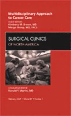 Kimberly M. Brown, Margo Shoup - Multidisciplinary Approach to Cancer Care, An Issue of Surgical Clinics, Inbunden. Tillgänglighet: Lägg i varukorg