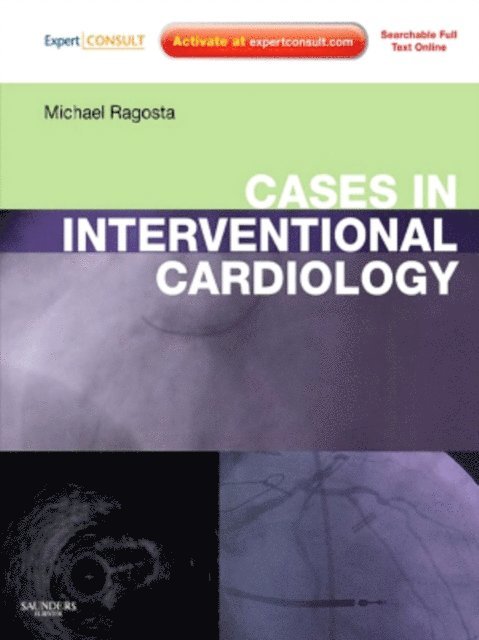 Michael Ragosta - Cases in Interventional Cardiology E-book, E-bok. Tillgänglighet: Lägg i varukorg