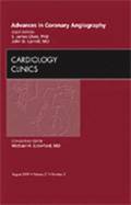 Advances in Coronary Angiography, An Issue of Cardiology Clinics