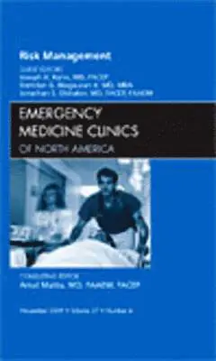 Joseph H. Kahn, Brendan G. Magauran Jr, Jonathan S. Olshaker - Risk Management, An Issue of Emergency Medicine Clinics, Inbunden. Tillgänglighet: Lägg i varukorg