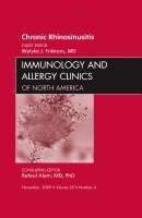 Wytske J. Fokkens - Chronic Rhinosinusitis, An Issue of Immunology and Allergy Clinics, Inbunden