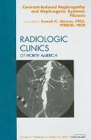 Sameh K. Morcos - Contrast-Induced Nephropathy and Nephrogenic Systemic Fibrosis, An Issue of Radiologic Clinics of North America, Inbunden. Tillgänglighet: Lägg i varukorg