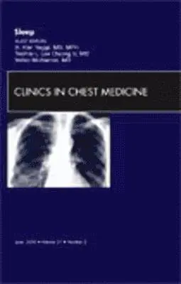 Teofilo Lee-Chiong Jr, Vahid Mohsenin, H. Klar Yaggi - Sleep, An Issue of Clinics in Chest Medicine, Inbunden. Tillgänglighet: Lägg i varukorg