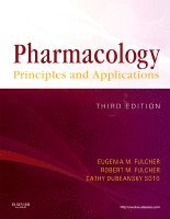 Eugenia M. Fulcher, Robert M. Fulcher, Cathy Dubeansky Soto - Pharmacology, Häftad