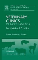 Victoria L. Cooper, Bruce W. Brodersen - Bovine Respiratory Disease, An Issue of Veterinary Clinics: Food Animal Practice, Inbunden