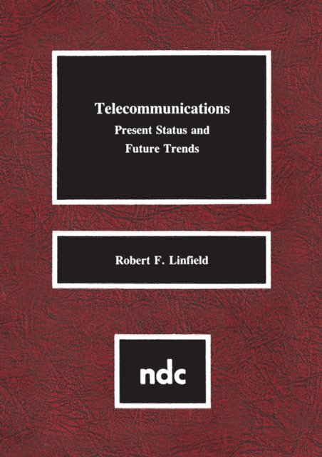Robert F. Linfield - Telecommunications, E-bok