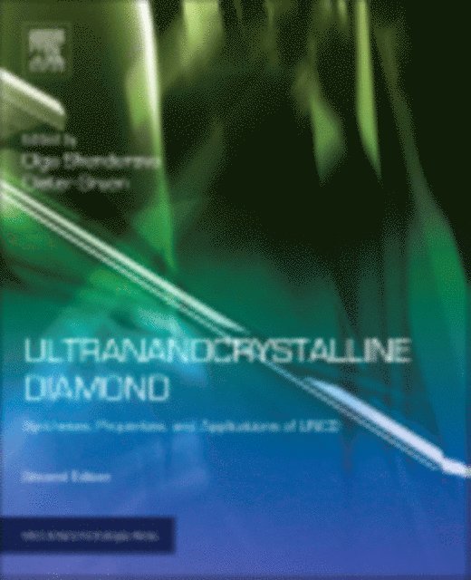 Dieter M. Gruen, Olga A. Shenderova - Ultrananocrystalline Diamond, E-bok