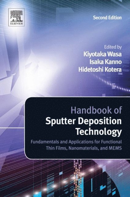 Kiyotaka Wasa - Handbook of Sputter Deposition Technology, E-bok