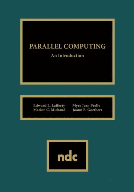 Eduard L Lafferty - Parallel Computing, E-bok
