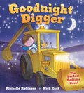 Goodnight Digger: The Perfect Bedtime Book!