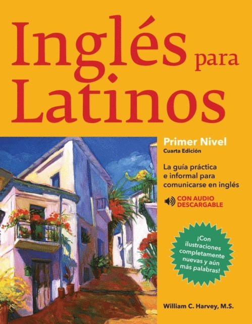 William C. Harvey - Ingles Para Latinos, Level 1, E-bok