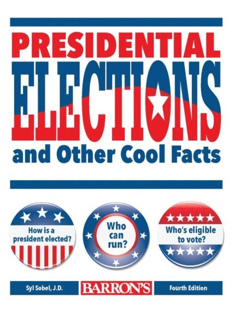Sobel Syl Sobel J.D. - Presidential Elections and Other Cool Facts, E-bok. Tillgänglighet: Lägg i varukorg