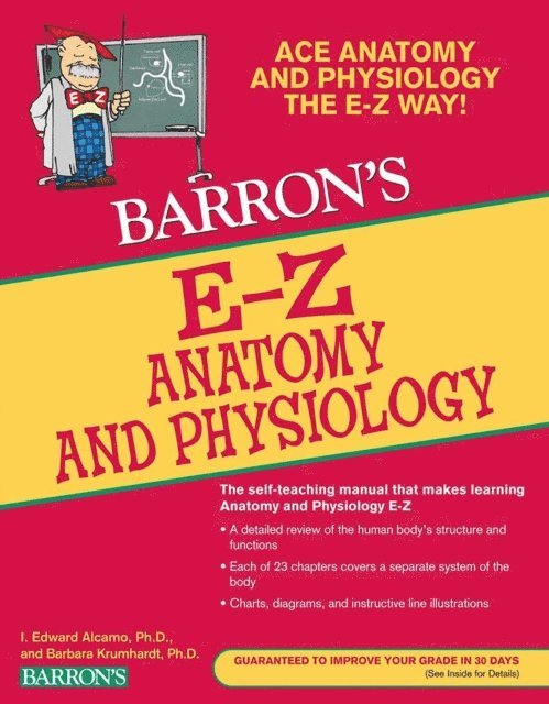 I. Edward Alcamo, Barbara Krumhardt - EZ Anatomy and Physiology, E-bok