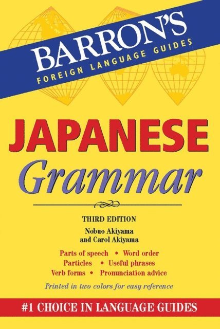 Carol Akiyama, Nobuo Akiyama - Japanese Grammar, E-bok