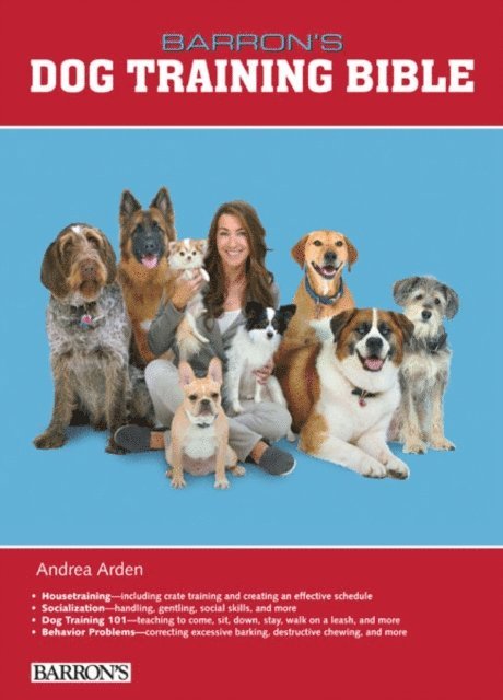 Andrea Arden - B.E.S. Dog Training Bible, E-bok. Tillgänglighet: Lägg i varukorg