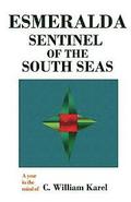 Esmeralda: Sentinel Of The South Seas