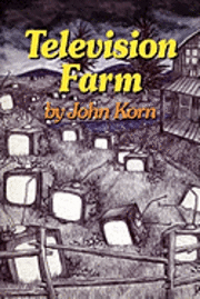 John Korn - Television Farm, Häftad. Tillgänglighet: Lägg i varukorg