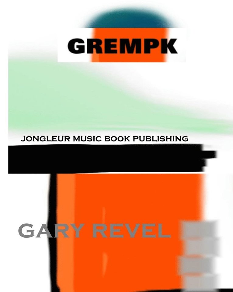 Gary Revel - Grempk, Häftad