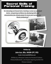 John Izzo - Secret Skills Of Personal Training, Häftad. Tillgänglighet: Lägg i varukorg