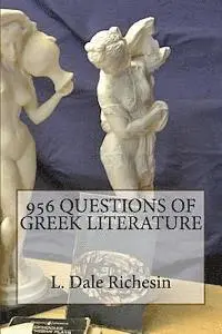 L. Dale Richesin - 956 Questions of Greek Literature, Häftad. Tillgänglighet: Lägg i varukorg
