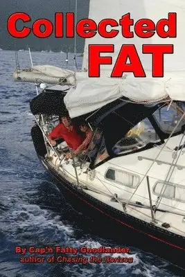 Cap'n Fatty Goodlander - Collected Fat, Häftad. Tillgänglighet: Lägg i varukorg