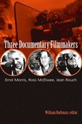 Three Documentary Filmmakers