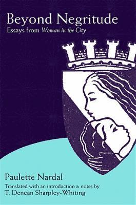 Paulette Nardal - Beyond Negritude, Inbunden