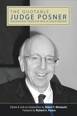 Robert F. Blomquist - Quotable Judge Posner, Inbunden