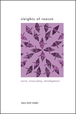 Mary Beth Mader - Sleights of Reason, Inbunden