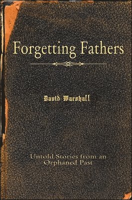 Forgetting Fathers