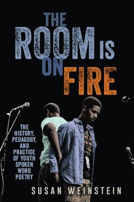 Susan Weinstein - Room Is on Fire, Inbunden