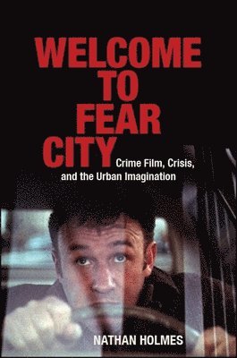 Nathan Holmes - Welcome to Fear City, Häftad