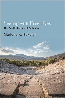 Marlene K. Sokolon - Seeing with Free Eyes, Inbunden
