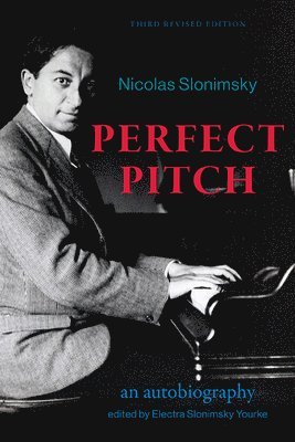 Perfect Pitch av Nicolas Slonimsky, Electra Slonimsky Yourke
