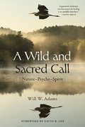 A Wild and Sacred Call