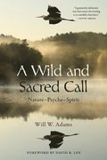 Wild and Sacred Call