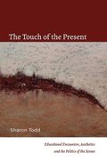 The Touch of the Present