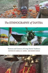 The Ethnography of Tantra