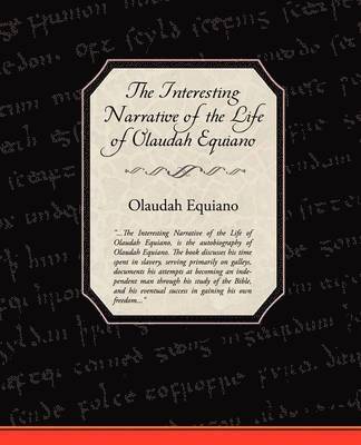 Olaudah Equiano - Interesting Narrative of the Life of Olaudah Equiano, Häftad